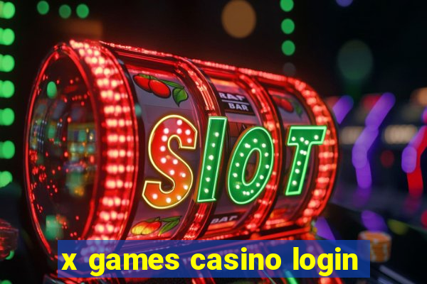 x games casino login